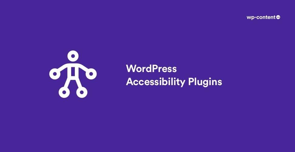9 WordPress Accessibility Plugins That You Should Consider in 2022